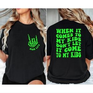 Mama shirt when it comes to my Kids Short Sleeve Tshirt Lime Green